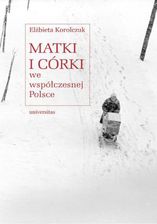 Zdjęcie Matki i córki we współczesnej Polsce - Stalowa Wola