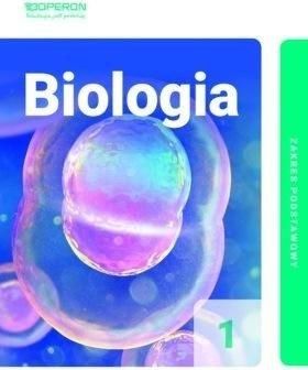 Biologia 1. Podręcznik Szkoły ponadpodstawowe. Zakres podstawowy