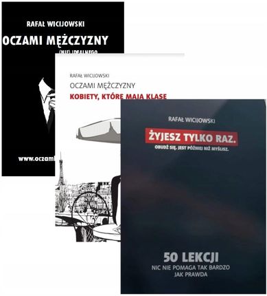 Oczami mężczyzny. Żyjesz tylko raz