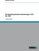 Die deutsch-polnischen Beziehungen 1933 bis 1939