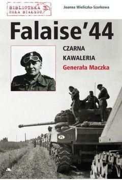 Falaise 44. Czarna Kawaleria Generała Maczka