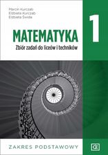 Podręcznik szkolny Matematyka 1. Zbiór zadań do liceów i techników. Zakres podstawowy - zdjęcie 1