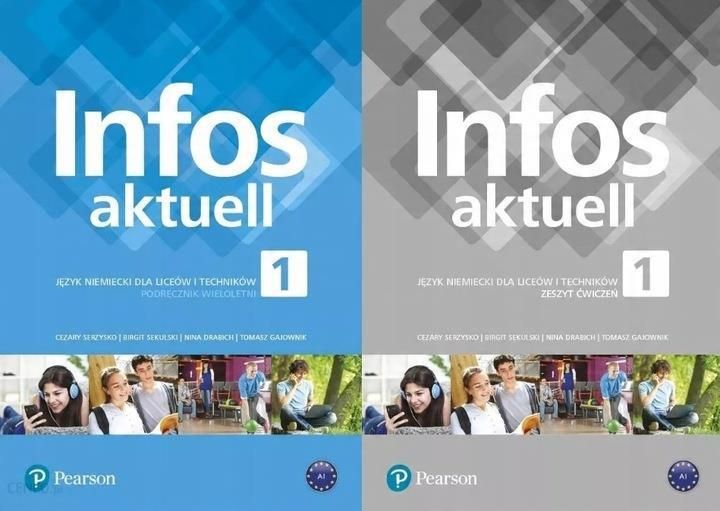 Infos Aktuell 1. Język niemiecki. Liceum i technikum. Podręcznik z