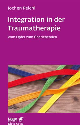 Integration in der Traumatherapie (Peichl Jochen)(Paperback)(niemiecki)
