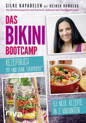 Das Bikini-Bootcamp - Rezeptbuch mit und ohne Thermomix (Romberg Heiner)(Paperback)(niemiecki)