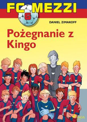 FC Mezzi 6 - Pożegnanie z Kingo