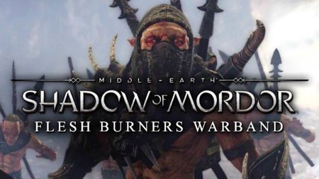 Middle-Earth Shadow Of Mordor Flesh Burners Warband (Digital)