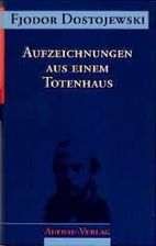 Literatura obcojęzyczna Aufzeichnungen aus einem Totenhaus (Dostojewski Fjodor Michailowitsch)(Twarda)(niemiecki) - zdjęcie 1