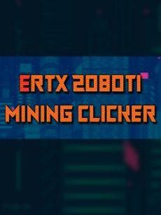 Ertx 2080Ti Mining Clicker (Digital)