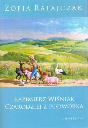 Kazimierz Wiśniak. Czarodziej z podwórka