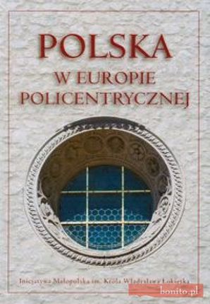 Polska w Europie policentrycznej