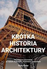 Zdjęcie "Krótka historia architektury Kieszonkowy przewodnik po kierunkach, dziełach, tematach i technikach " - Sopot