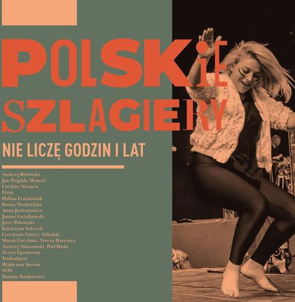 Polskie szlagiery: Nie liczę godzin i lat [CD]