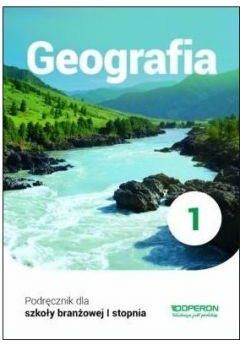 Geografia 1. Podręcznik. Szkoła branżowa I stopnia