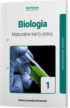 Biologia 1. Maturalne karty pracy. Zakres rozszerzony. Szkoły ponadpodstawowe