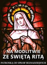 Zdjęcie Na modlitwie ze świętą Ritą - Tarczyn