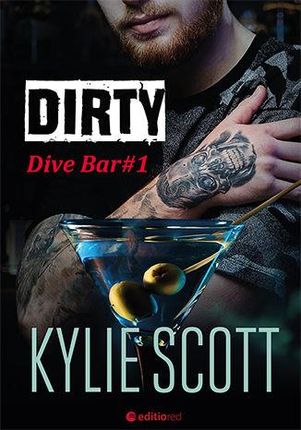 Dirty. Dive Bar. Tom 1