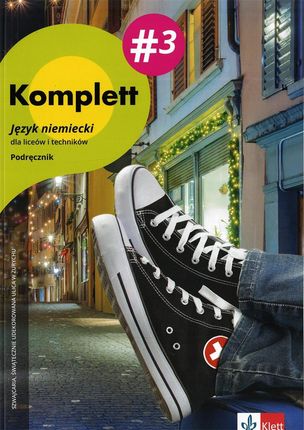 Komplett 3. Język niemiecki dla liceów i techników. Podręcznik wieloletni + 2 CD