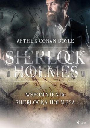 Wspomnienia Sherlocka Holmesa (EPUB)