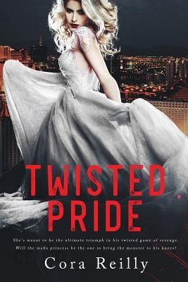 twisted pride cora reilly series