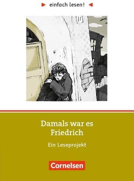 Kapitelzusammenfassung Damals War Es Friedrich Einfach lesen! Niveau 2 - Damals war es Friedrich (Witzmann Cornelia