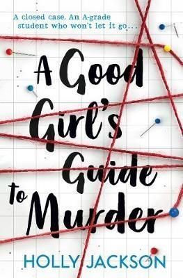 Good Girl's Guide to Murder (Jackson Holly)