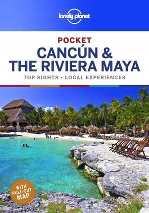 Lonely Planet Pocket Cancun & the Riviera Maya (Lonely Planet)