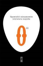 Zdjęcie Opowieści niesamowite. Literatura rosyjska. Tom 2 - Gniewkowo
