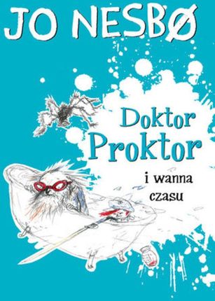 Doktor Proktor i wanna czasu.