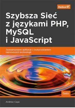 Szybsza Sieć z językami PHP, MySQL i JavaScript
