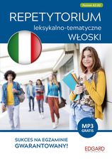 Zdjęcie WŁOSKI REPETYTORIUM LEKSYKALNO-TEMATYCZNE POZIOM A2-B1 WYD. 2 - Bartoszyce