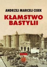 Zdjęcie Kłamstwo Bastylii. - Piotrków Kujawski