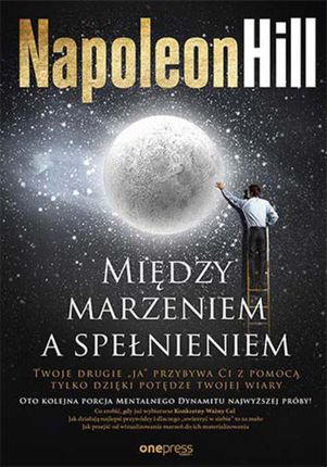 Między marzeniem a spełnieniem.