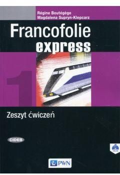 Francofolie express 1. Zeszyt ćwiczeń do języka francuskiego