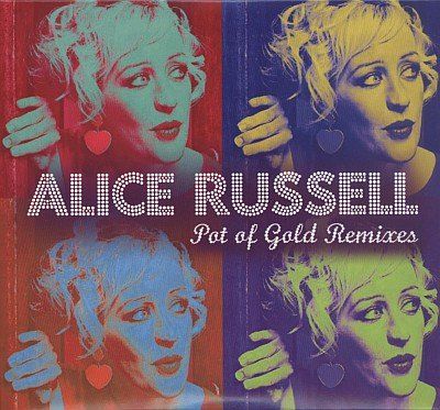 Alice Russell - Pot Of Gold Remixes (Digipack)