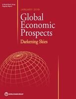 Global Economic Prospects, January 2019 (World Bank Group) - Literatura ...