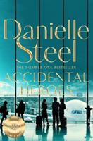 Accidental Heroes (Steel Danielle)
