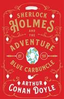 Sherlock Holmes and the Adventure of the Blue Carbuncle (Conan Doyle Arthur)