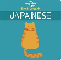 First Words - Japanese (Lonely Planet Kids)
