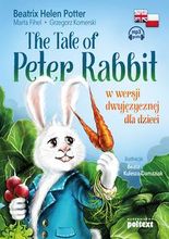 Zdjęcie The Tale of Peter Rabbit w wersji dwujęzycznej dla dzieci - Brześć Kujawski