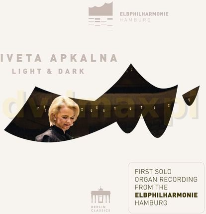 Iveta Apkalna: Light & Dark [CD]