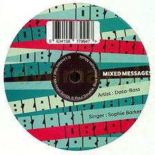 Data Bass: Mixed Messages (Feat. Sophie Barker) [Winyl]