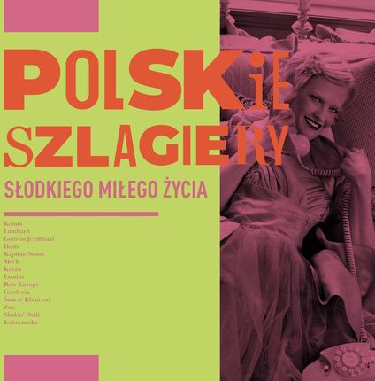 Polskie szlagiery: Słodkiego miłego życia [CD]