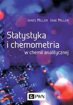 Statystyka i chemometria w chemii analitycznej.