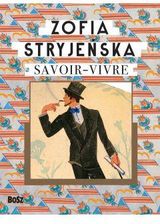 Zdjęcie Zofia Stryjeńska. Savoir-vivre - Kętrzyn