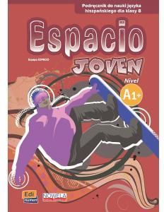 Espacio Joven A1+. Podręcznik Wieloletni + CD. Klasa 8. Szkoła Podstawowa