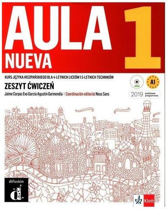 Aula Nueva 1. Kurs języka hiszpańskiego dla 4-letnich liceów i 5-letnich techników. Zeszyt ćwiczeń