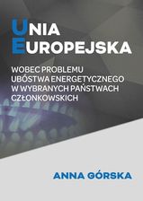 Zdjęcie Unia Europejska wobec problemu ubóstwa energetycznego w wybranych państwach członkowskich - Górowo Iławeckie