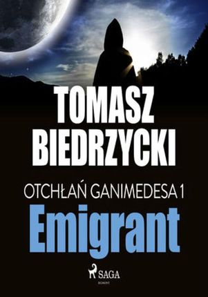 Otchłań Ganimedesa 1: Emigrant.