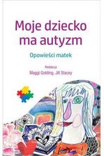Zdjęcie Moje dziecko ma autyzm opowieści matek - Knyszyn